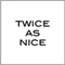 Logo Twice As Nice