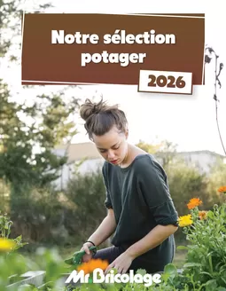 Catalogue Mr. Bricolage à Braine-l'Alleud | Catalogue jardin 2026 potager | 2026-01-01T00:00:00.000Z - 2026-12-31T00:00:00.000Z