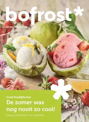 Catalogue Bofrost à Middelkerke | De Zomer Was Nog Nooit Zo Cool! | 2025-03-03T00:00:00.000Z - 2025-08-31T00:00:00.000Z