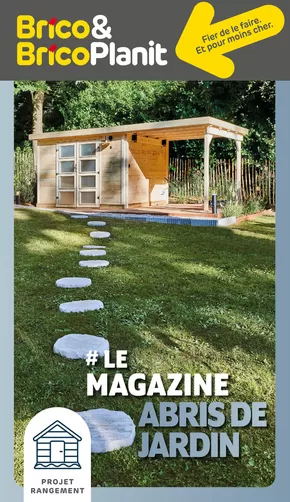 Catalogue Brico à Diest | Le Magazine Abris De Jardin | 2025-05-02T00:00:00.000Z - 2025-12-31T00:00:00.000Z