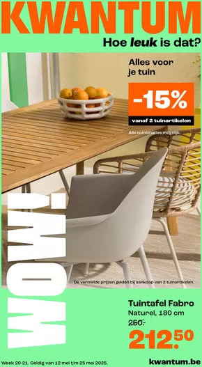 Catalogue Kwantum à Bilzen | Wow! | 2025-05-12T00:00:00.000Z - 2025-05-25T00:00:00.000Z