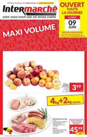 Catalogue Intermarché | Maxi Volume | 2025-06-03T00:00:00.000Z - 2025-06-09T00:00:00.000Z
