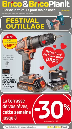 Catalogue Brico à Marche-en-Famenne | Festival Outillage | 2025-05-28T00:00:00.000Z - 2025-06-09T00:00:00.000Z