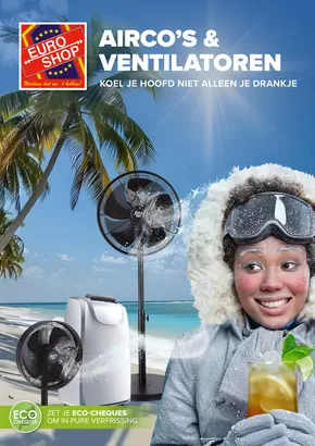 Catalogue Euroshop à Saint-Nicolas |  Airco & Ventilatoren | 2025-06-14T00:00:00.000Z - 2025-08-31T00:00:00.000Z