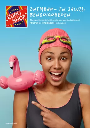 Catalogue Euroshop à Leuze-en-Hainaut | Zwembad Onderhoud & Toebehoren | 2025-06-25T00:00:00.000Z - 2025-08-31T00:00:00.000Z