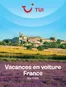 Catalogue TUI | Vacances en voiture France | 2026-06-01T00:00:00.000Z - 2026-08-31T00:00:00.000Z